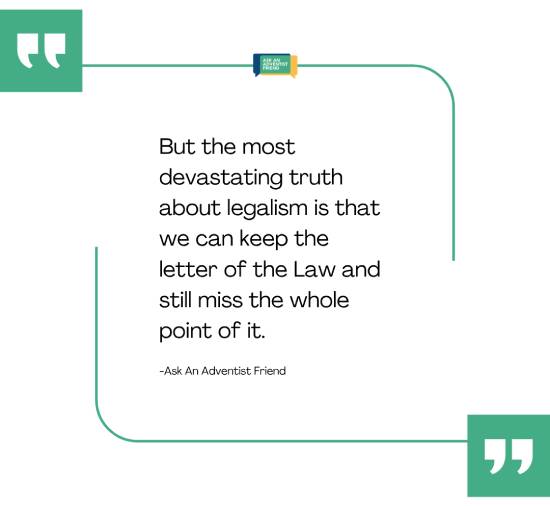 Pull quote about the devastating truth about legalism A pull quote reiterates how legalism misses the whole point of God's Law.